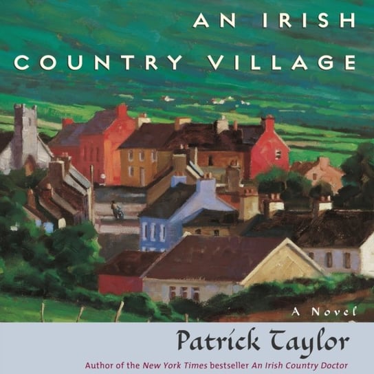 Irish Country Village Taylor Patrick