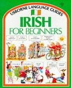 Irish for Beginners Wilkes Angela, Shackell John
