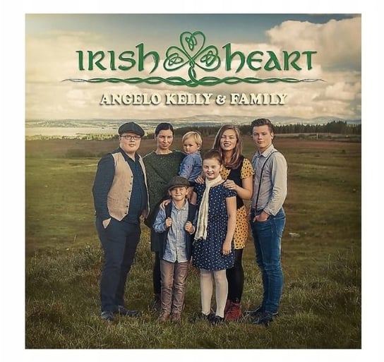 Irish Heart The Kelly Family