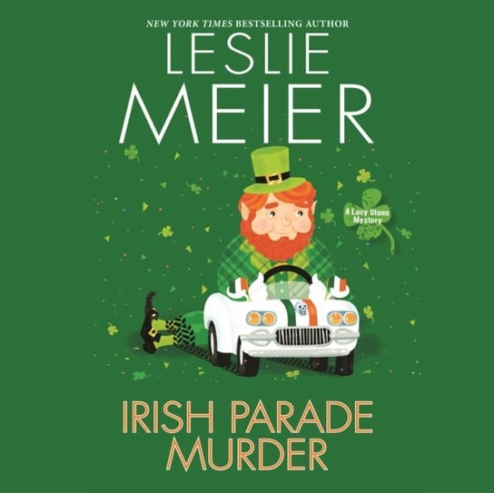 Irish Parade Murder Meier Leslie, White Karen