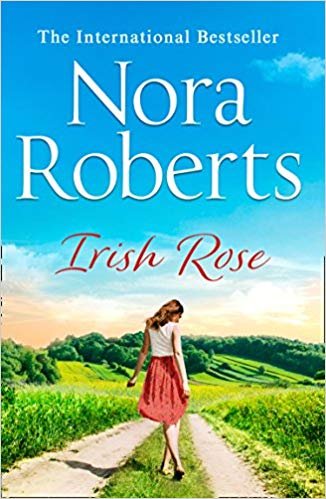 Irish Rose Nora Roberts