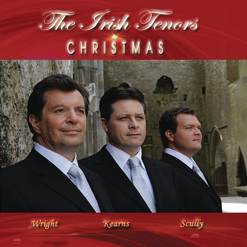 Irish Tenors Christmas The Irish Tenors