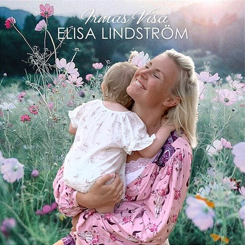 Irmas visa Elisa Lindström