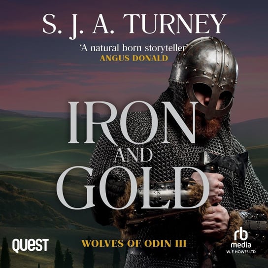 Iron and Gold S. J. A. Turney