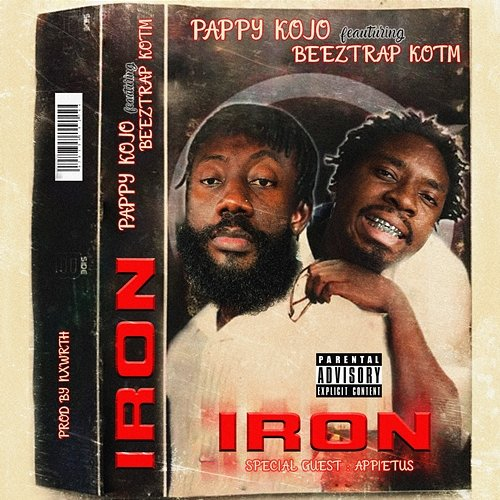 Iron Pappy Kojo & Beeztrap KOTM