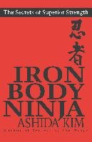 Iron Body Ninja Ashida Kim