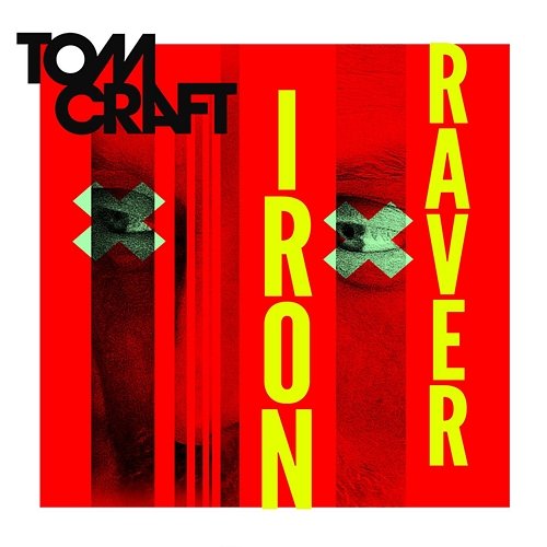 Iron Raver Tomcraft