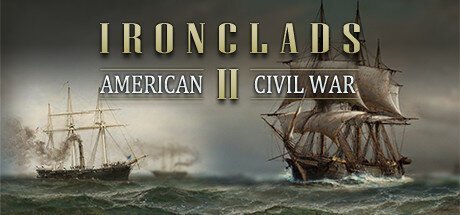 Ironclads 2: American Civil War, Klucz Steam, PC Strategy First