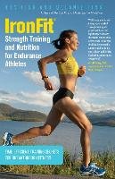 IronFit Strength Training and Nutrition for Endurance Athletes Fink Don, Fink Melanie