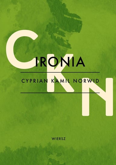 Ironia Norwid Cyprian Kamil