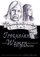 Iroquoian Women Mann Barbara Alice