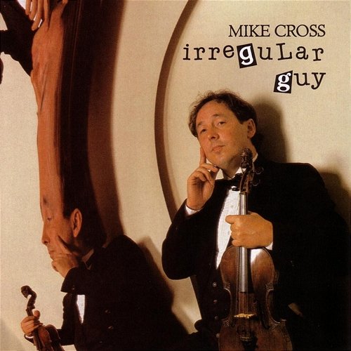 Irregular Guy Mike Cross