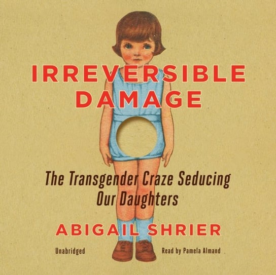 Irreversible Damage Shrier Abigail