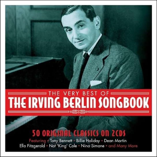 Irving Berlin Songbook Nat King Cole, Dean Martin, Astaire Fred, Simone Nina, Sinatra Frank, Armstrong Louis, Fitzgerald Ella, Holiday Billie