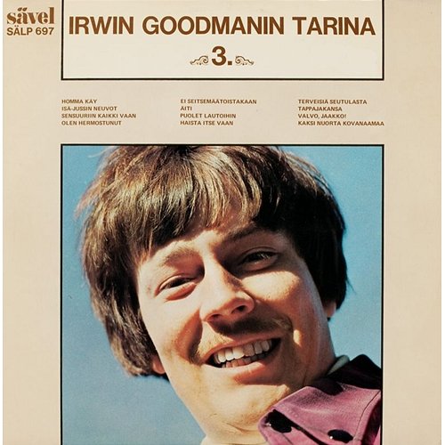 Irwin Goodmanin tarina 3 Irwin Goodman
