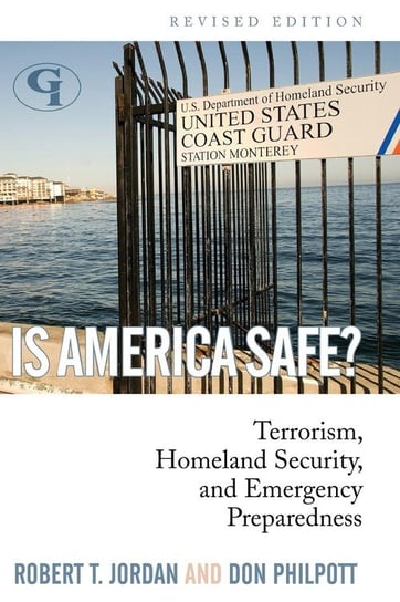 Is America Safe? Jordan Robert T.