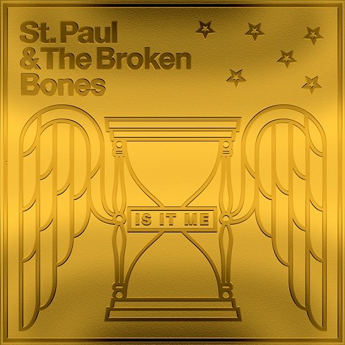 Is It Me St. Paul & The Broken Bones