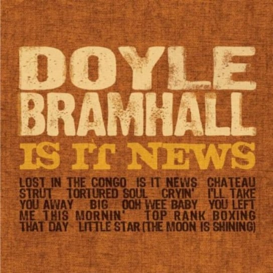 Is It News Doyle Bramhall II