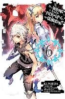 Is It Wrong to Try to Pick Up Girls in a Dungeon?, Vol. 6 (manga) Omori Fujino