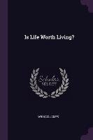Is Life Worth Living? William James