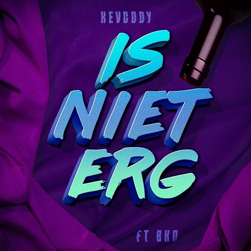 Is niet erg Kevcody feat. BKO