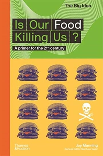 Is Our Food Killing Us? Joy Manning