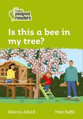 Is this a bee in my tree? Level 2 Adlard Rebecca