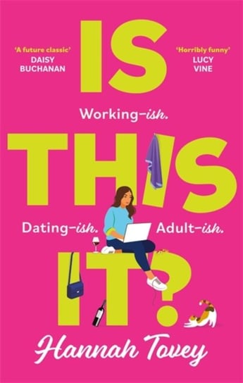 Is This It?: Incredibly Relatable And Horribly Funny Lucy Vine Hannah Tovey