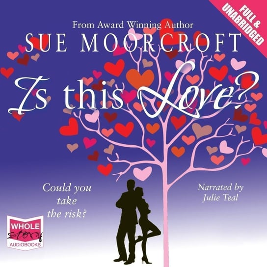 Is This Love? - audiobook Moorcroft Sue