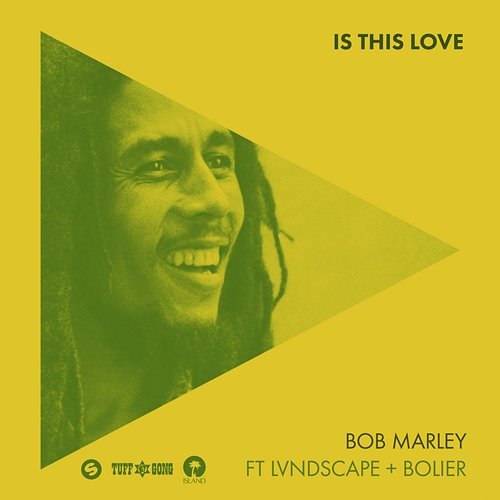 Is This Love Bob Marley & The Wailers Feat. LVNDSCAPE, Bolier