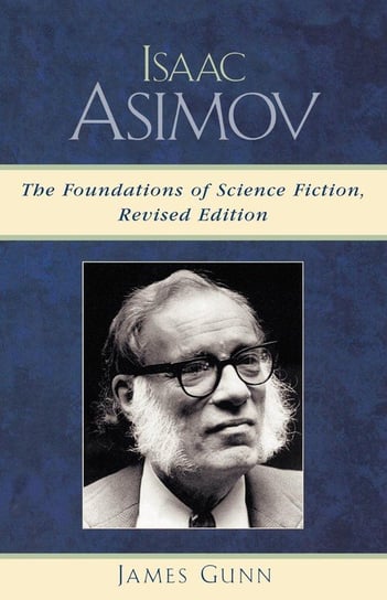 Isaac Asimov Gunn James