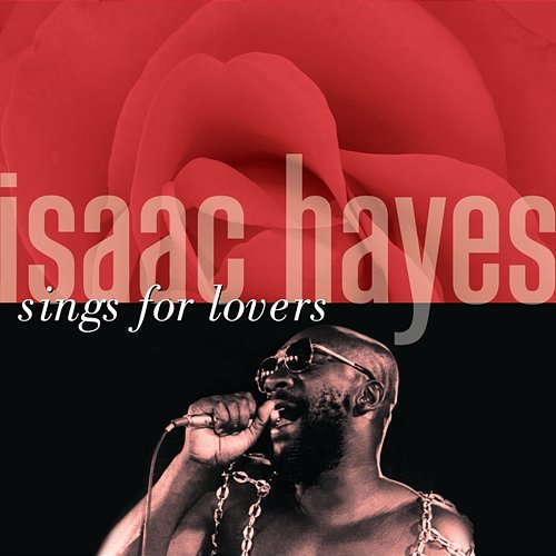Isaac Hayes Sings For Lovers Isaac Hayes