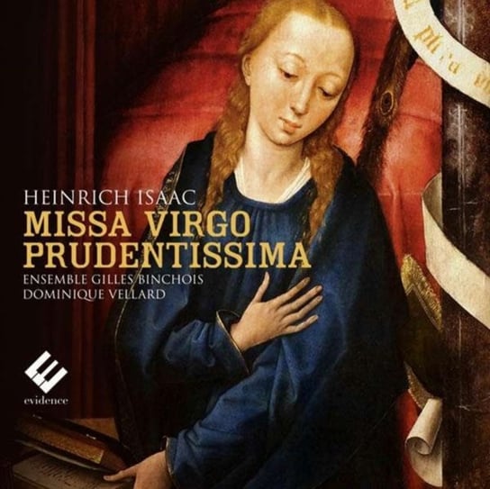 Isaac: Missa Virgo Prudentissima Ensemble Gilles Binchois, Vellard Dominique