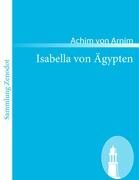 Isabella von Ägypten Arnim Achim