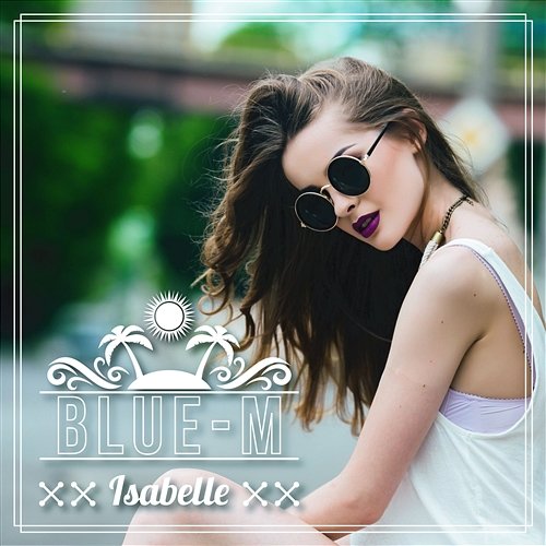Isabelle Blue-M
