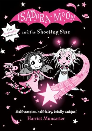 Isadora Moon and the Shooting Star Muncaster Harriet