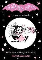 Isadora Moon Goes to School Muncaster Harriet