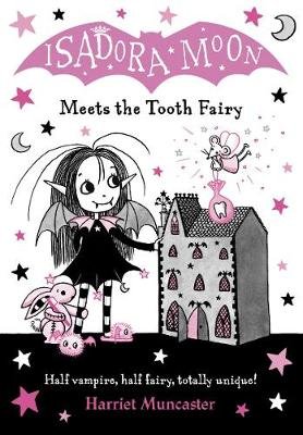 Isadora Moon Meets the Tooth Fairy Muncaster Harriet