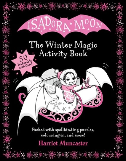Isadora Moon: The Winter Magic Activity Book Muncaster Harriet