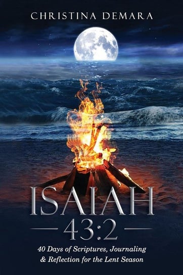 Isaiah 43 Demara Christina