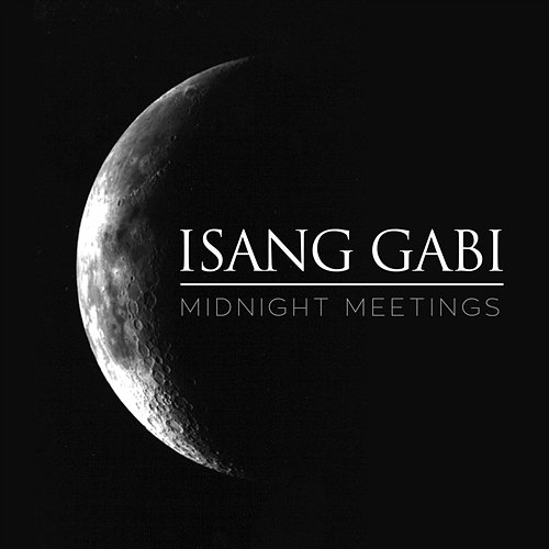 Isang Gabi Midnight Meetings