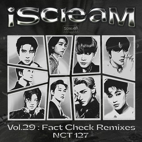 iScreaM Vol.29 : Fact Check Remixes NCT 127, 2Spade, HYPNOSIS THERAPY