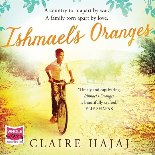 Ishmael's Oranges Claire Hajaj