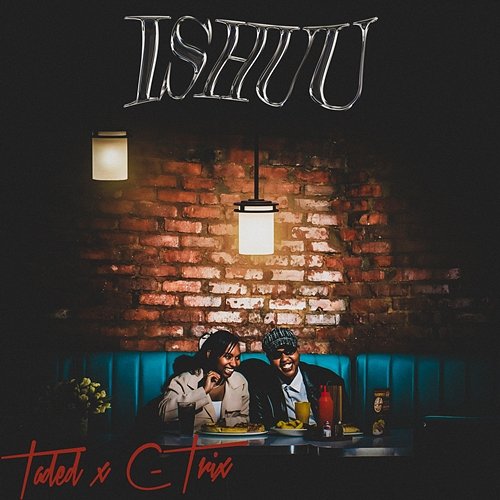 ISHUU TADED feat. C-TRIX