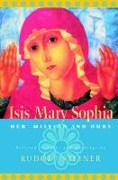 ISIS Mary Sophia Rudolf Steiner
