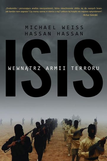 ISIS. Wewnątrz armii terroru Weiss Michael, Hassan Hassan
