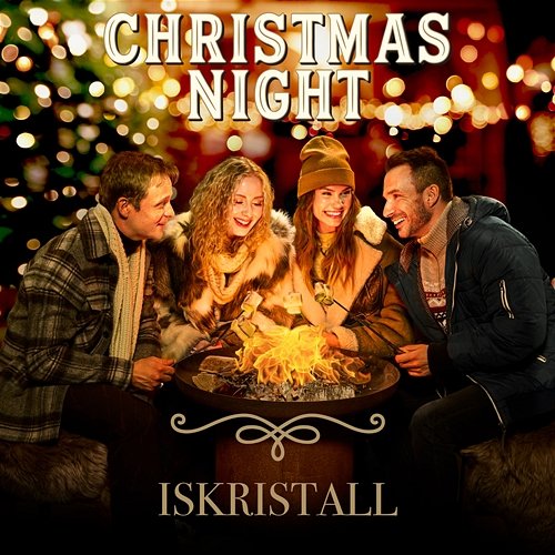 Iskristall Christmas Night feat. Andreas Weise, Bruno Mitsogiannis, Wiktoria, Nike Sellmar
