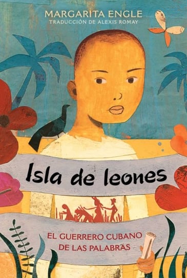 Isla de Leones (Lion Island): El Guerrero Cubano de Las Palabras Engle Margarita