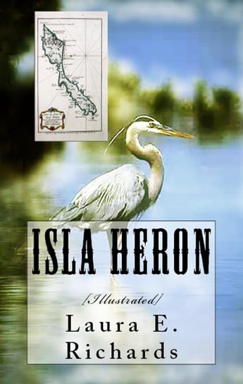 Isla Heron Richards Laura E.