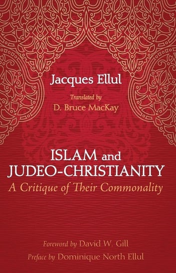 Islam and Judeo-Christianity Ellul Jacques